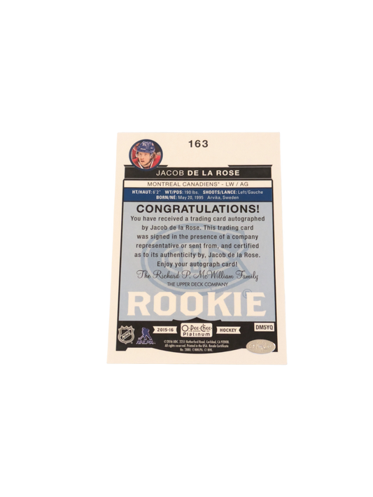 2016 Upper Deck O Pee Chee Premium Montreal Canadiens Jacob de la Rose Rookie Auto card