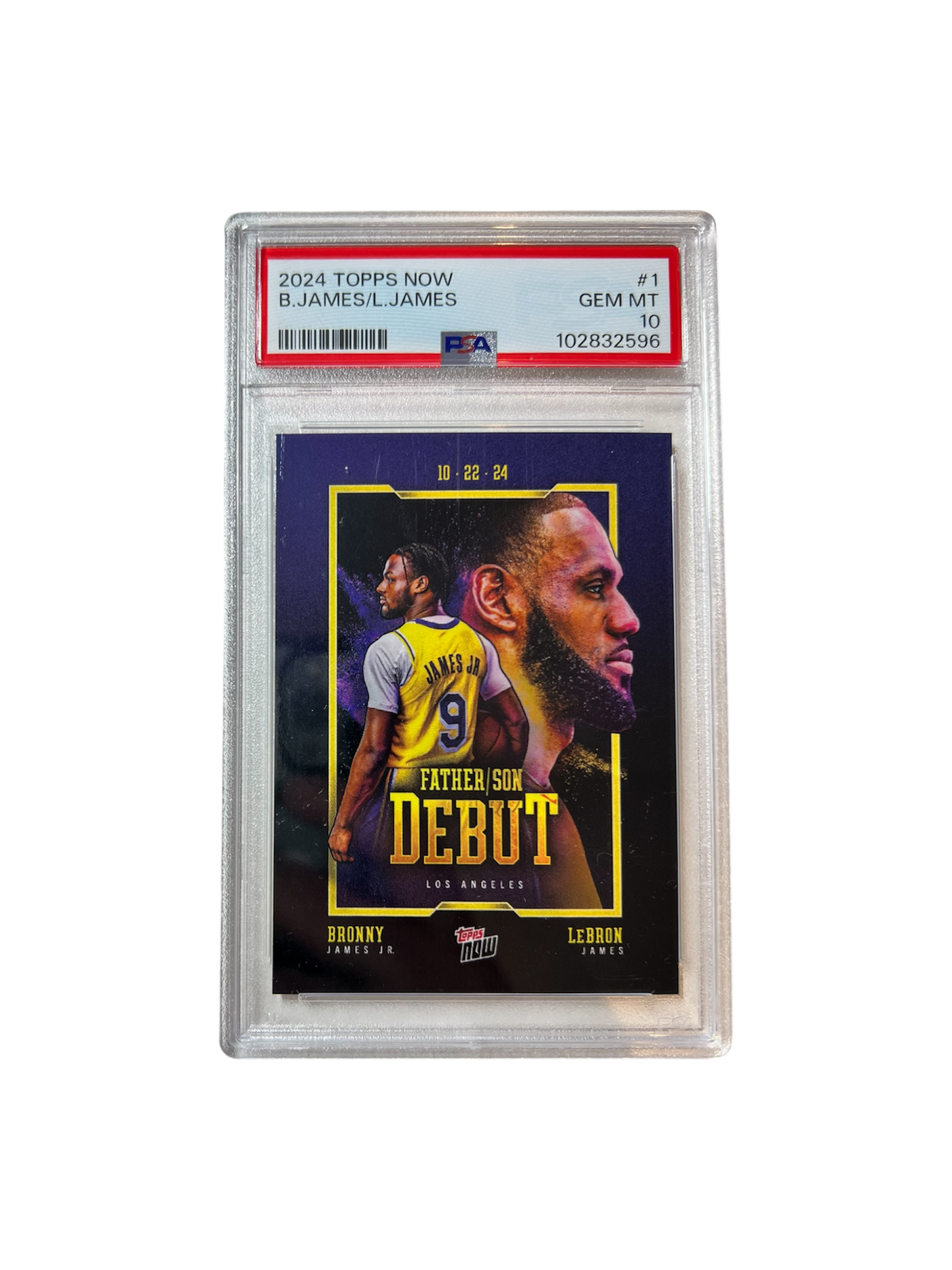 2024 Topps Now Bronny LeBron James Father & Son DEBUT PSA 10 Card