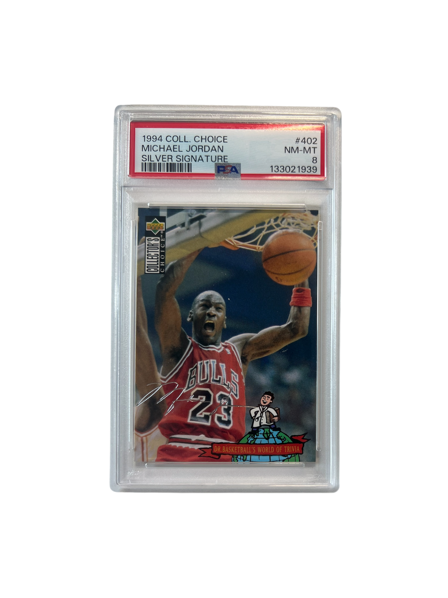 1994 Upper Deck Collector's Choice Michael Jordan SILVER SIGNATURE PSA Card