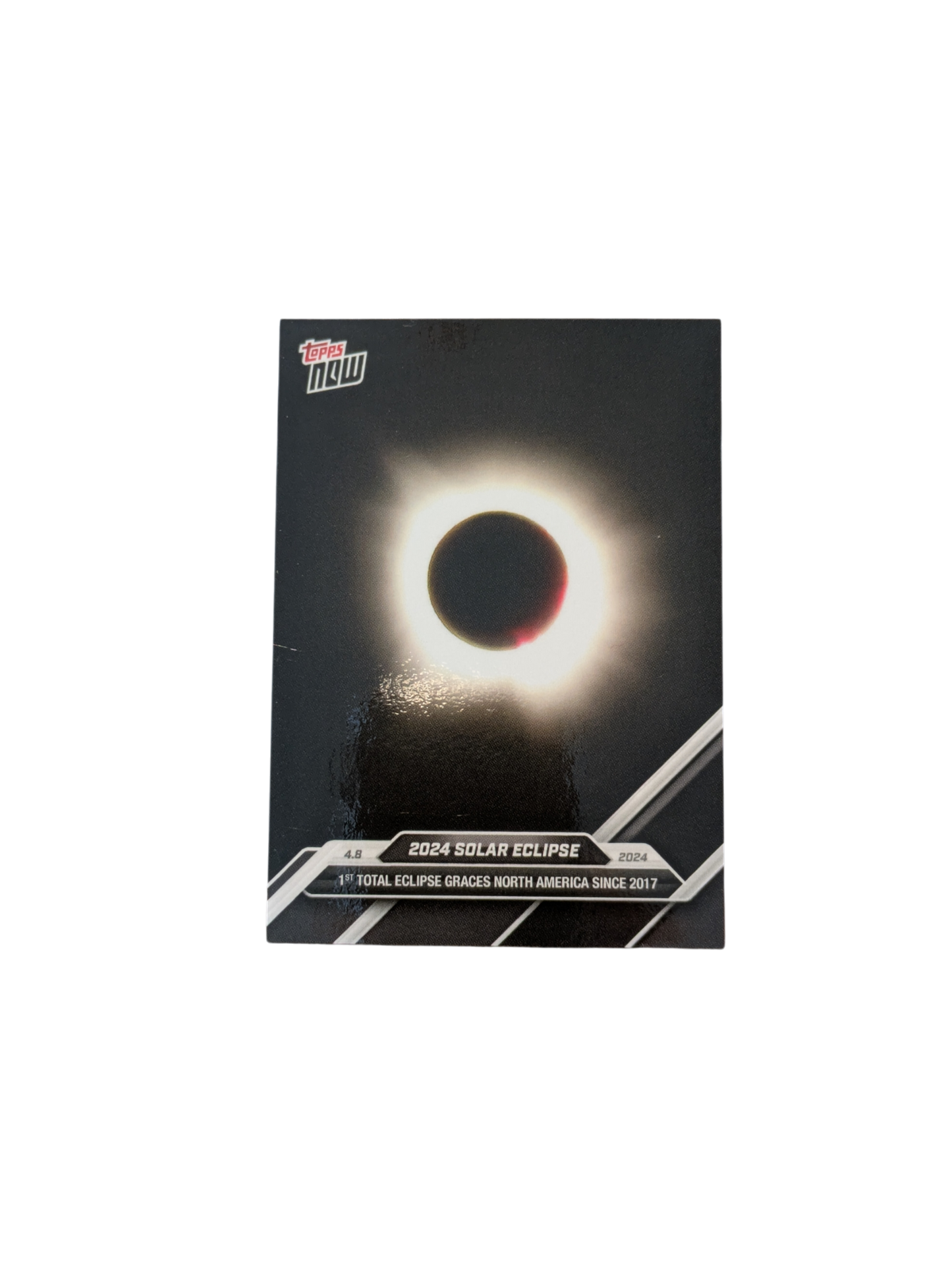 2024 Topps Now Solar Eclipse First in North America card