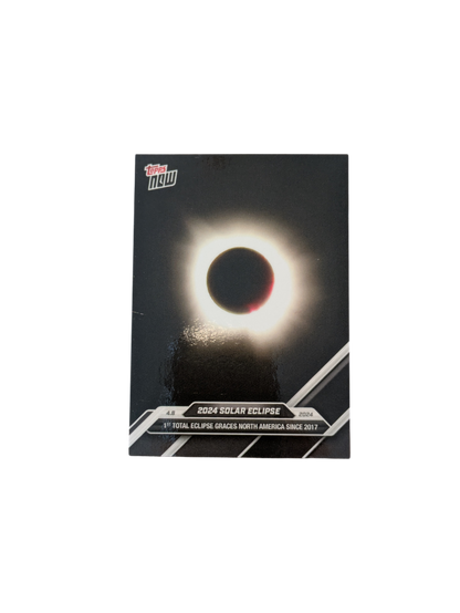 2024 Topps Now Solar Eclipse First in North America card