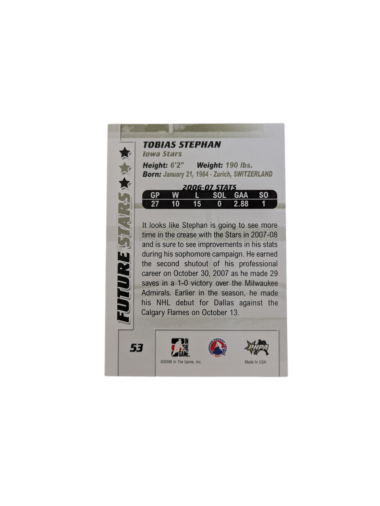 2008 In The Game Iowa Stars Tobias Stephan Between the Pipes Auto card